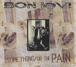 Bon Jovi : Something for the Pain